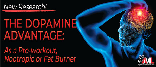 New Research! The Dopamine Advantage: As a Pre-Workout, Nootropic Fat Burner